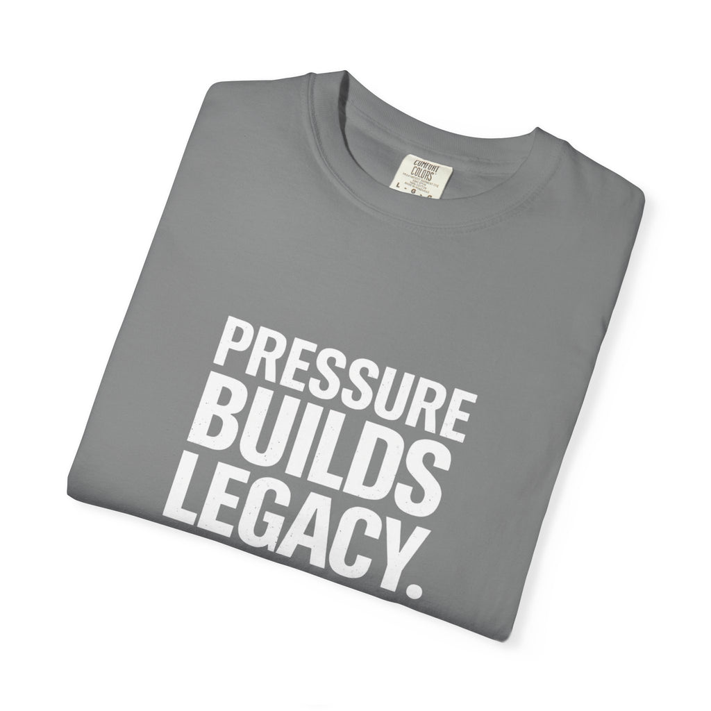 Pressure Builds Legacy Garment-Dyed T-shirt