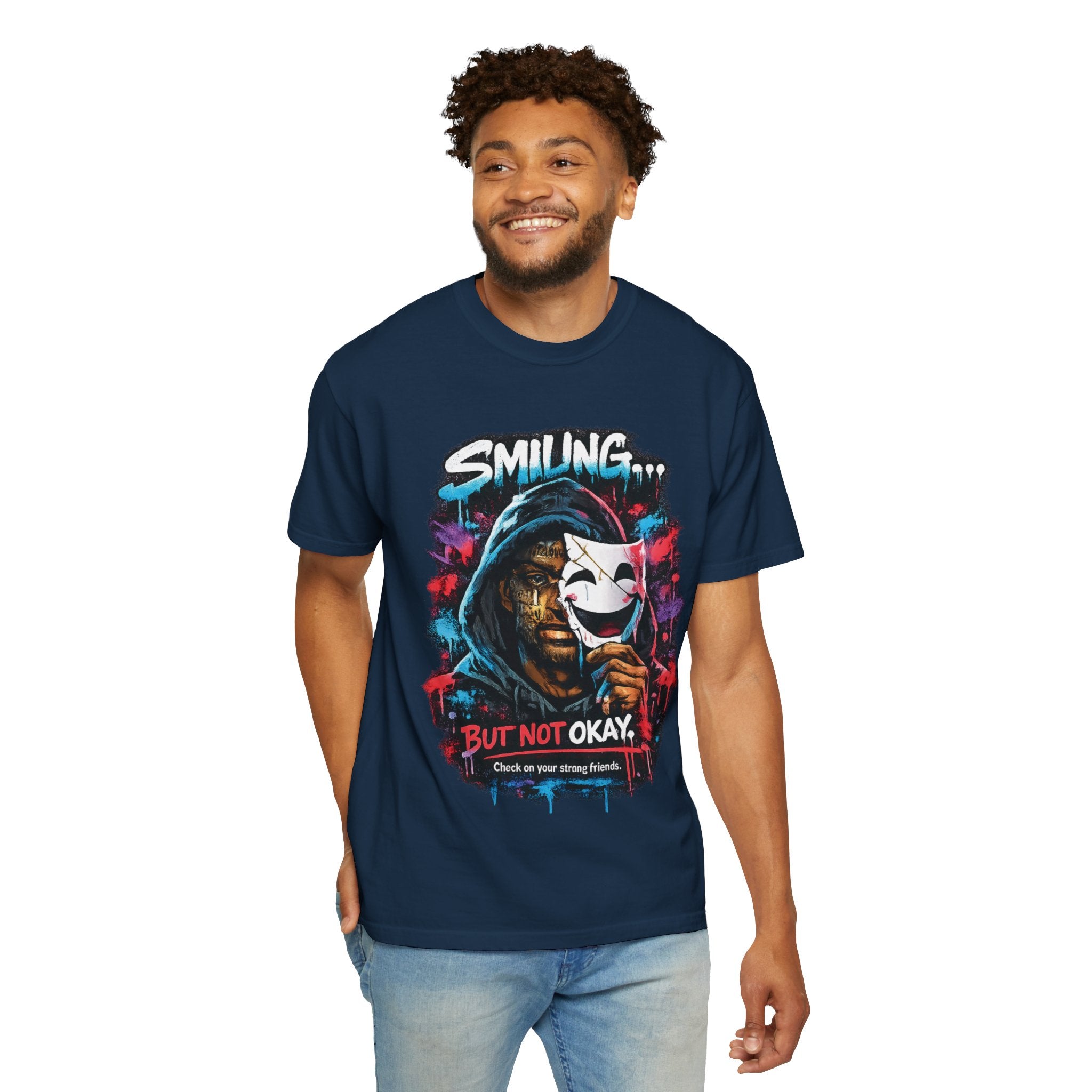 Smilling.. But Not Okay Garment-Dyed T-shirt