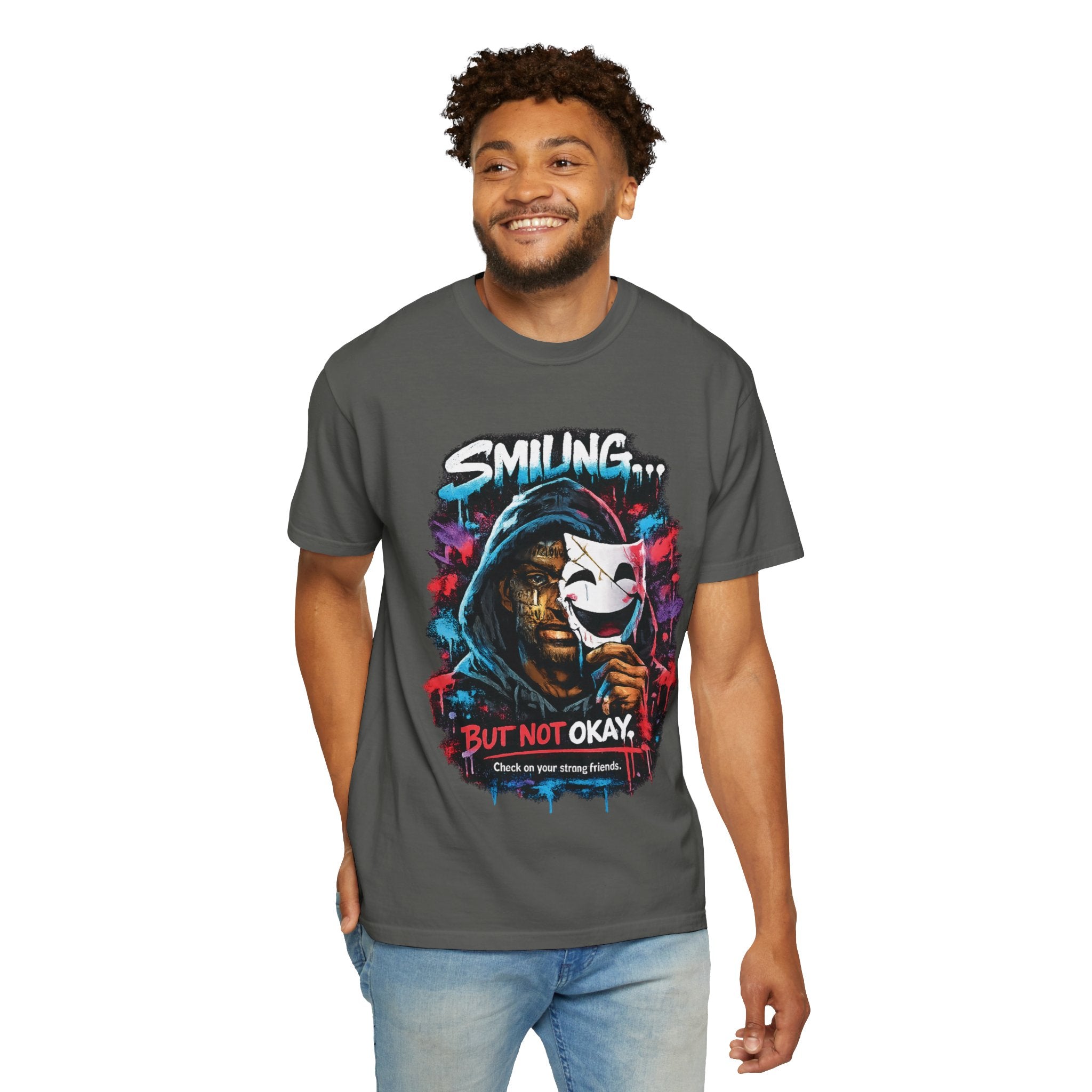 Smilling.. But Not Okay Garment-Dyed T-shirt