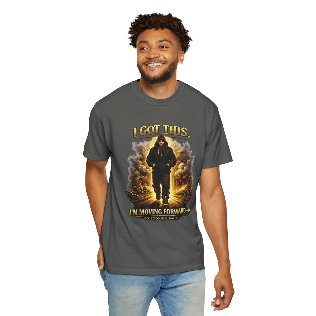 Im Moving Foward Garment-Dyed T-shirt