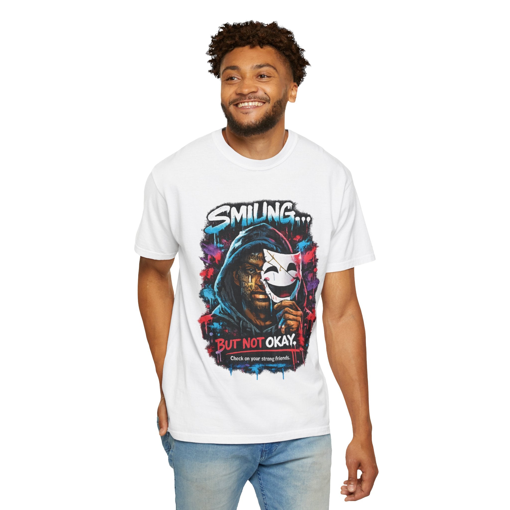 Smilling.. But Not Okay Garment-Dyed T-shirt