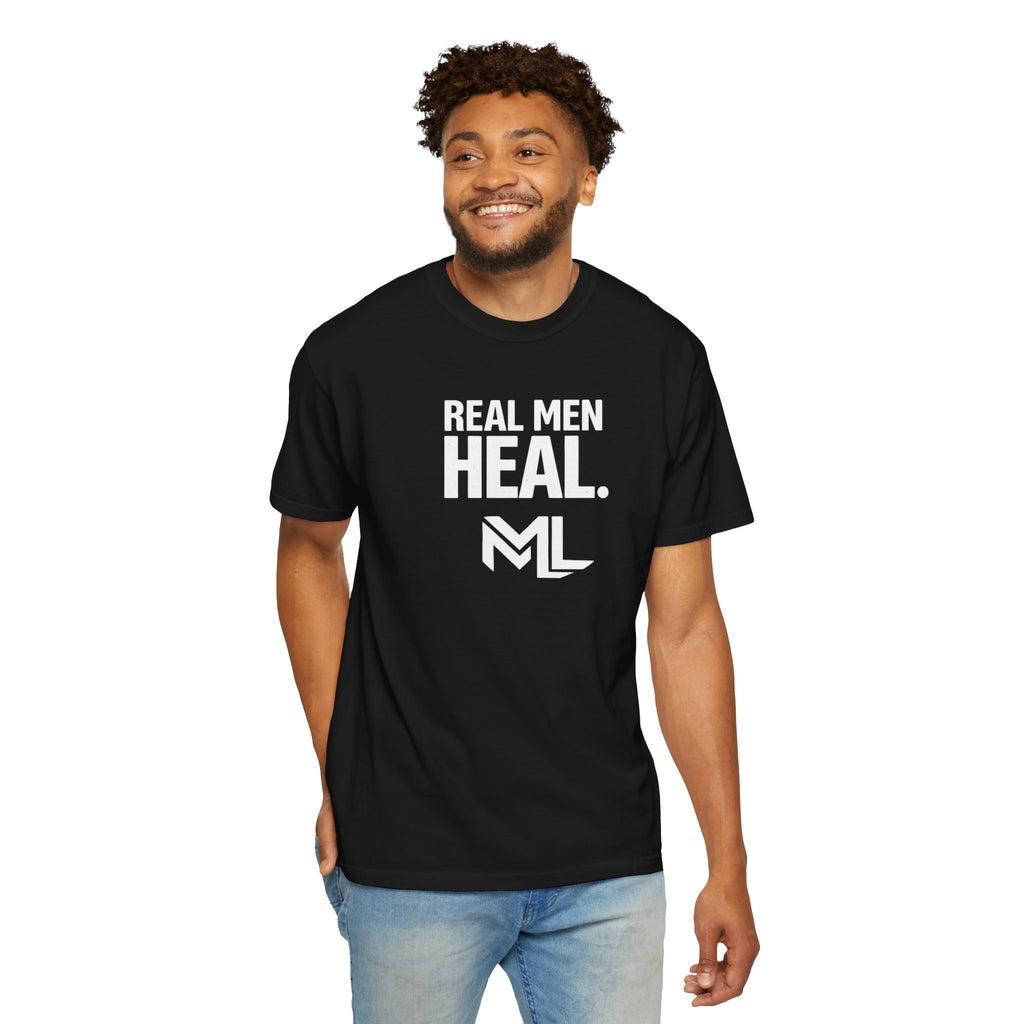 Real Men Heal Garment-Dyed T-shirt